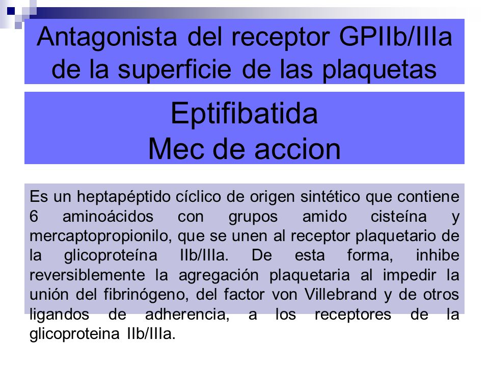 Antagonista del receptor GPIIb/IIIa de la superficie de las plaquetas