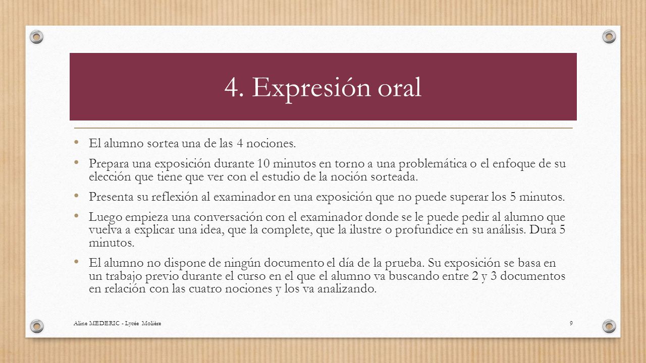 4. Expresión oral El alumno sortea una de las 4 nociones.