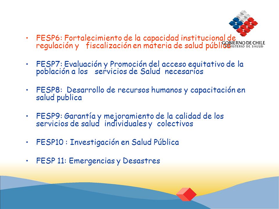 FESP6: Fortalecimiento de la capacidad institucional de regulación y fiscalización en materia de salud pública