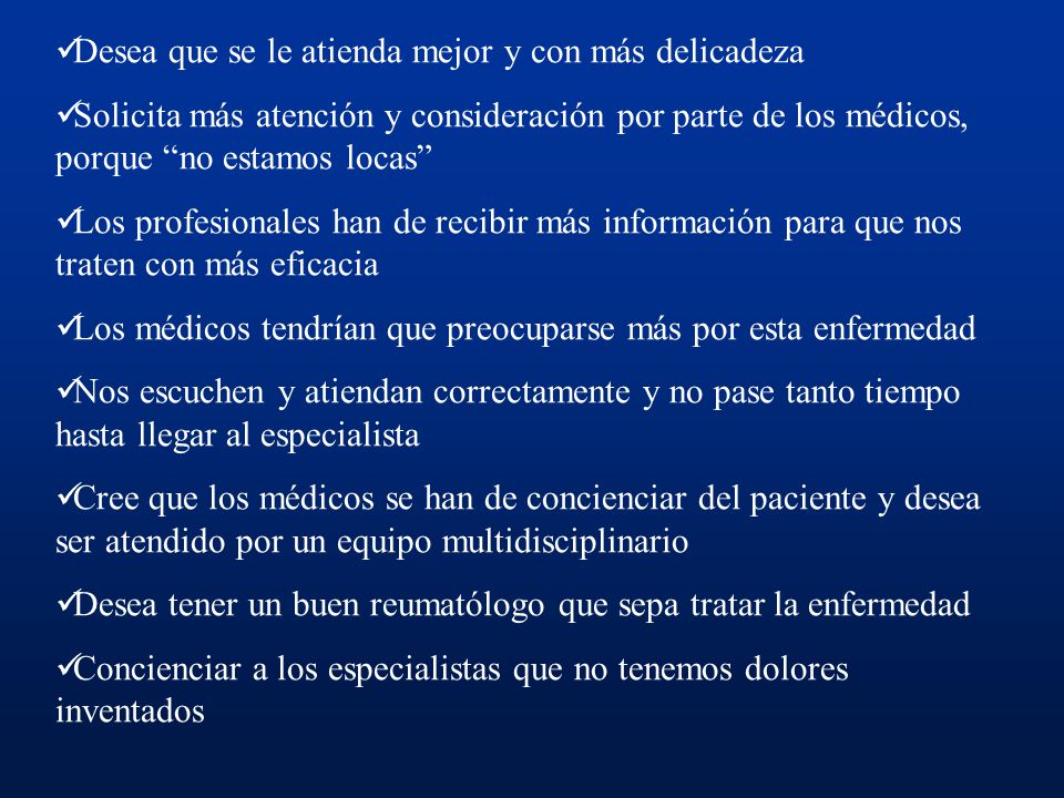Desea que se le atienda mejor y con más delicadeza