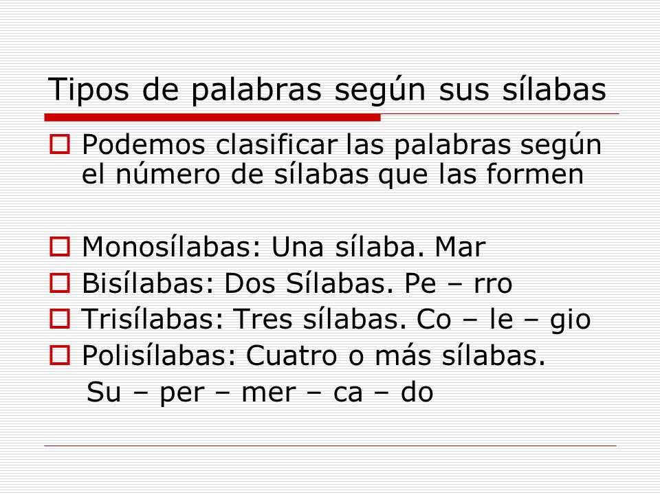 Tipos de palabras según sus sílabas