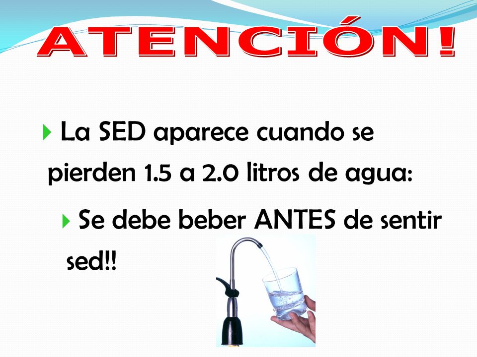 La SED aparece cuando se pierden 1.5 a 2.0 litros de agua: