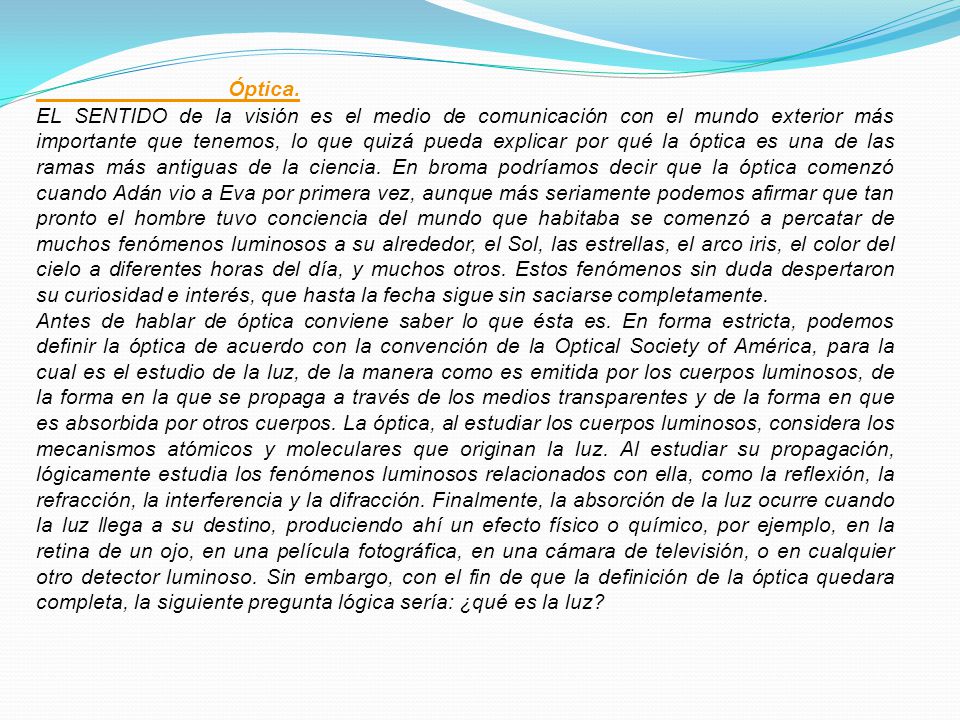 Óptica.