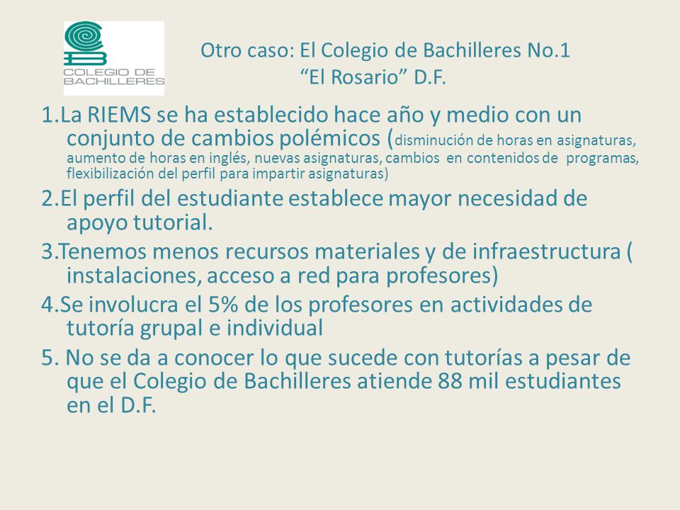 Otro caso: El Colegio de Bachilleres No.1 El Rosario D.F.