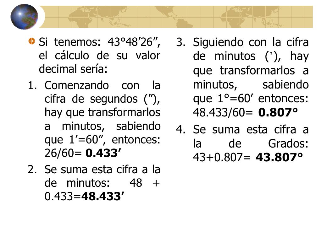Se suma esta cifra a la de Grados: = °