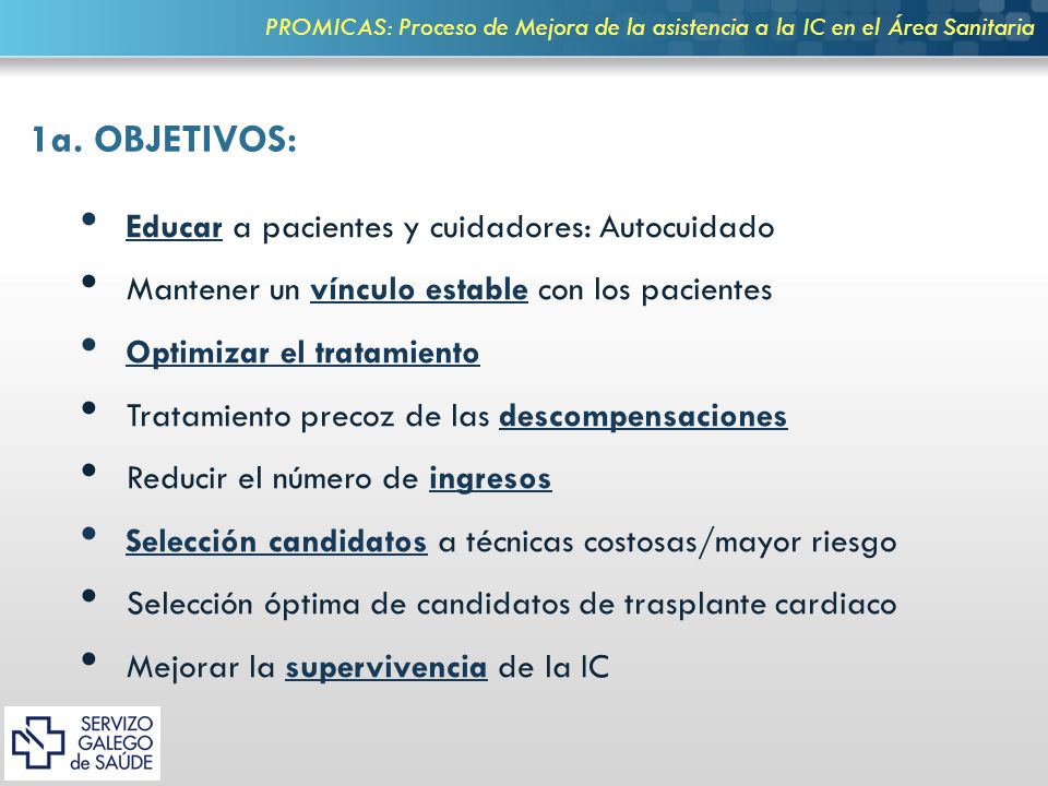 1a. OBJETIVOS: Educar a pacientes y cuidadores: Autocuidado