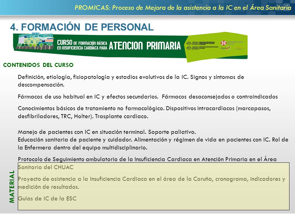PROMICAS: Proceso de Mejora de la asistencia a la IC en el Área Sanitaria