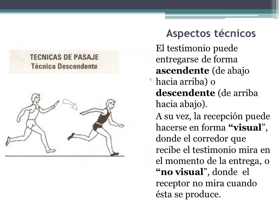 Aspectos técnicos El testimonio puede entregarse de forma ascendente (de abajo hacia arriba) o descendente (de arriba hacia abajo).