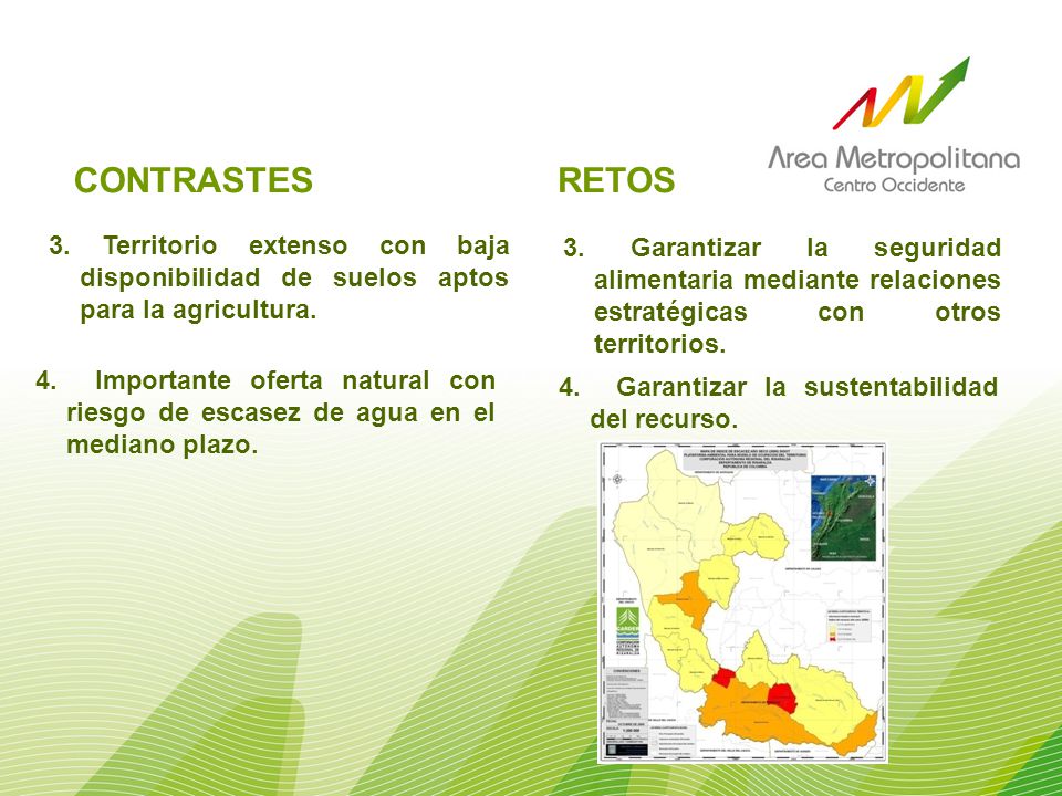 RETOS CONTRASTES. 3. Territorio extenso con baja disponibilidad de suelos aptos para la agricultura.