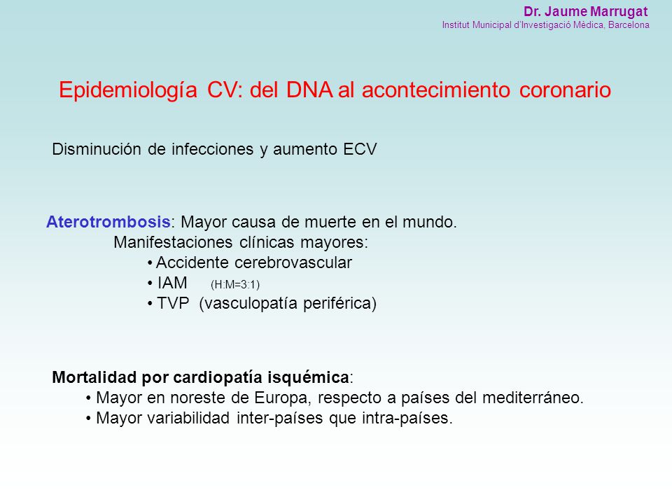 Epidemiología CV: del DNA al acontecimiento coronario