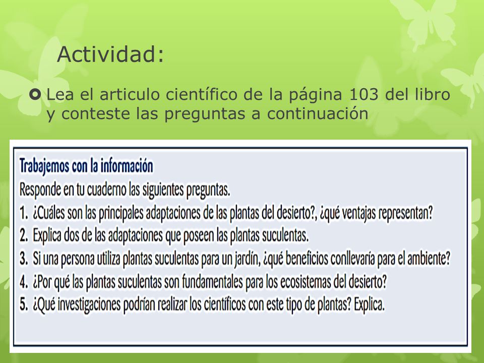 Actividad: Lea el articulo científico de la página 103 del libro y conteste las preguntas a continuación.