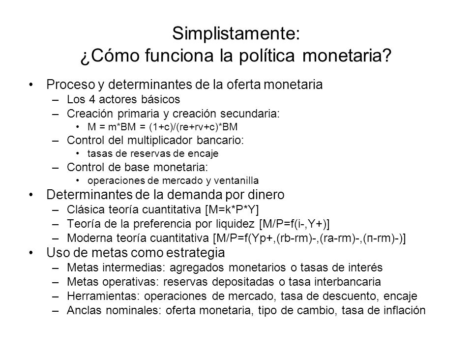 Simplistamente: ¿Cómo funciona la política monetaria