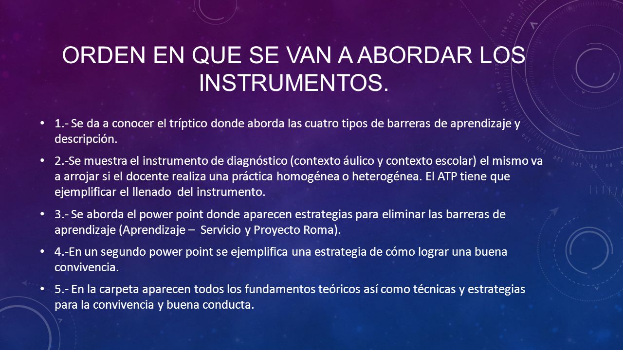 Orden en que se van a abordar los instrumentos.