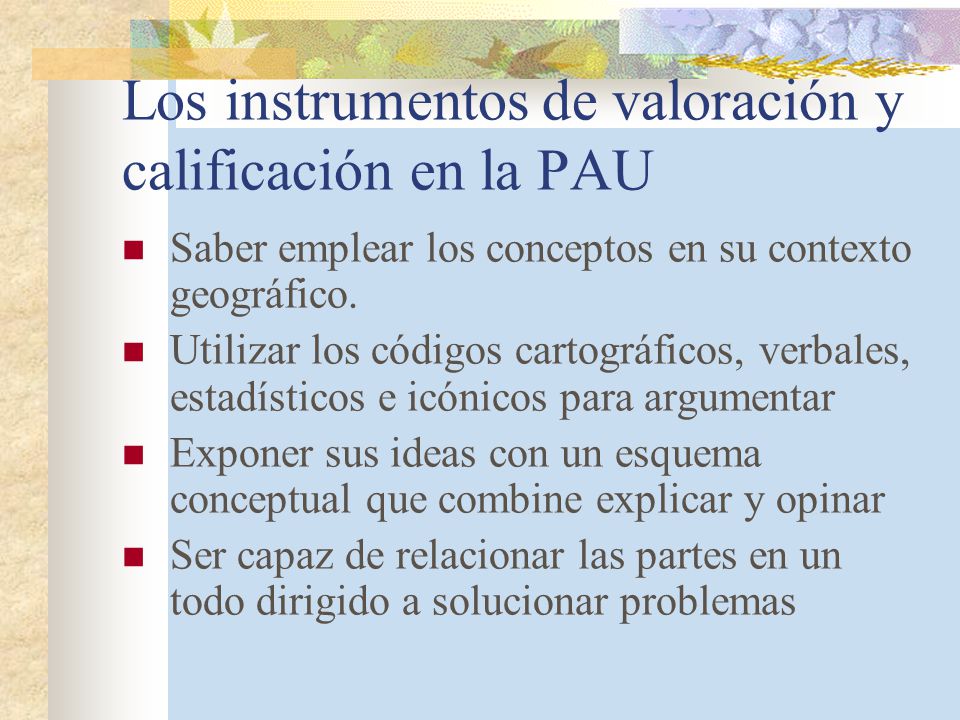 Los instrumentos de valoración y calificación en la PAU