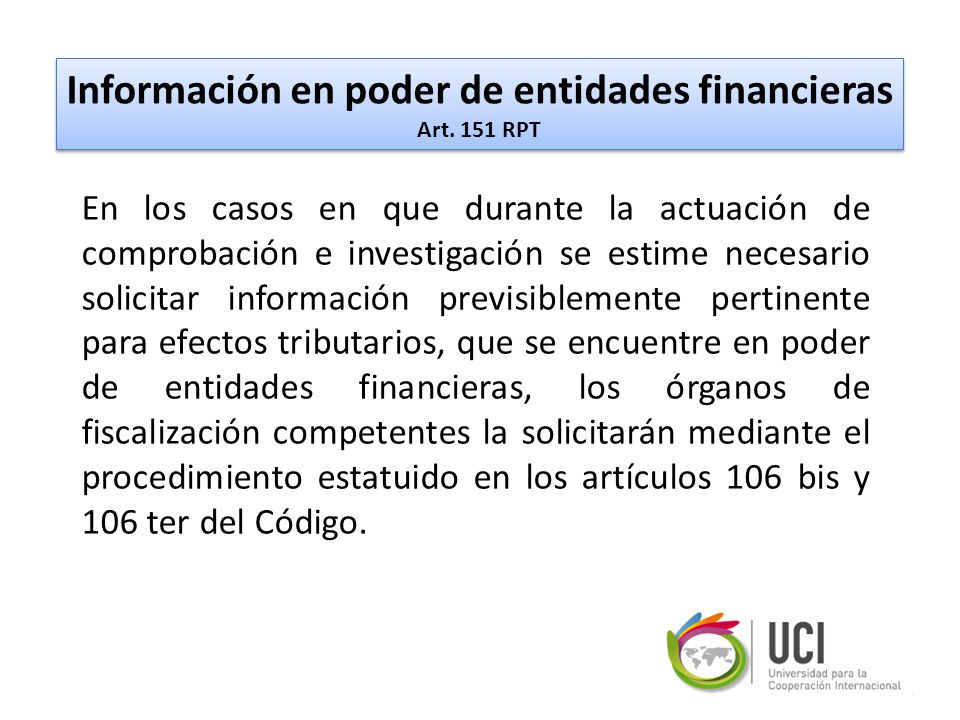 Información en poder de entidades financieras Art. 151 RPT