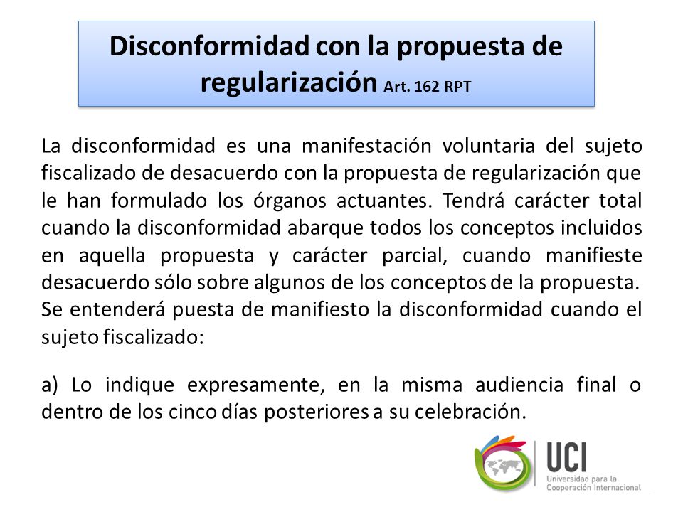 Disconformidad con la propuesta de regularización Art. 162 RPT