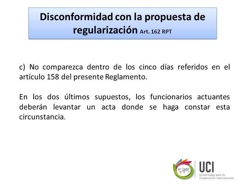 Disconformidad con la propuesta de regularización Art. 162 RPT