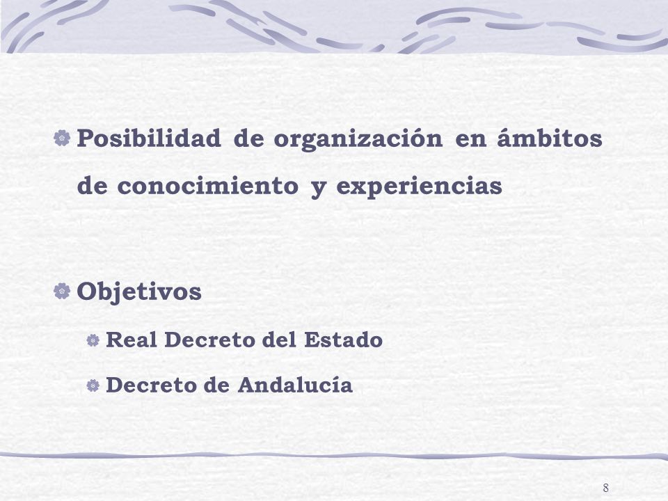 Posibilidad de organización en ámbitos de conocimiento y experiencias