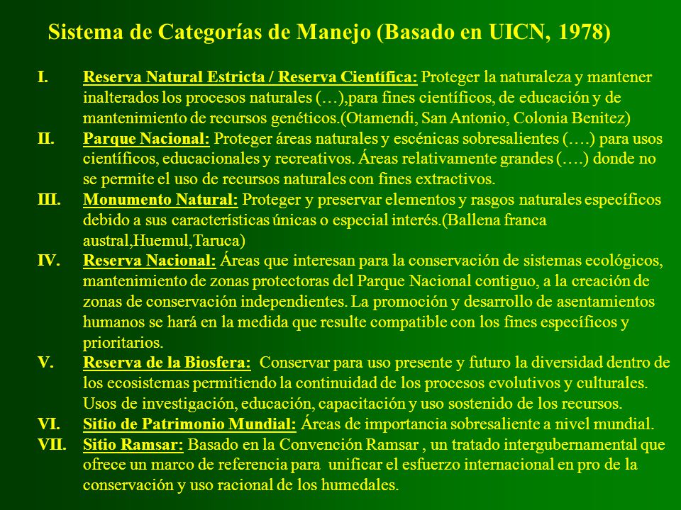 Sistema de Categorías de Manejo (Basado en UICN, 1978)