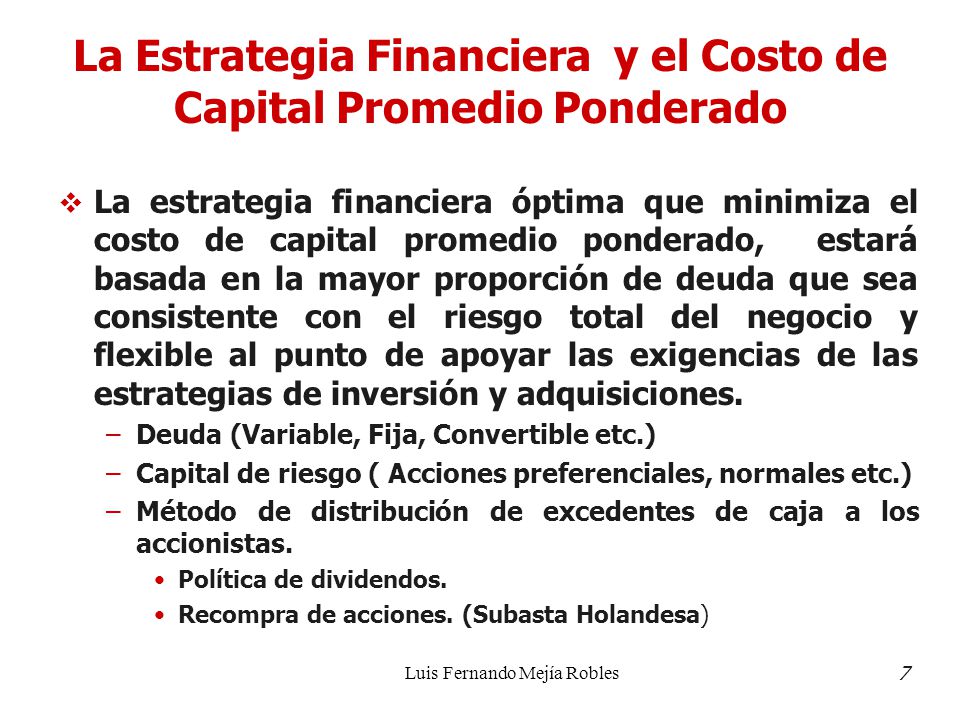 La Estrategia Financiera y el Costo de Capital Promedio Ponderado