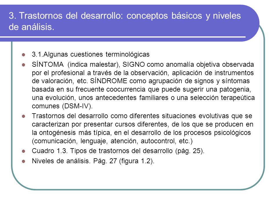 3. Trastornos del desarrollo: conceptos básicos y niveles de análisis.