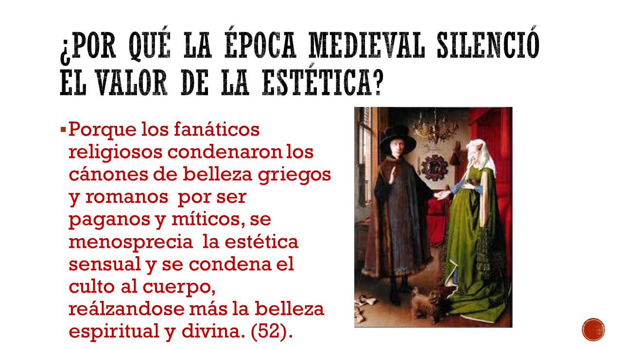 ¿Por qué la época medieval silenció el valor de la estética