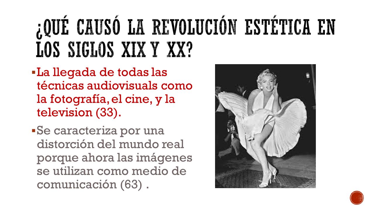 ¿Qué causó la revolución estética en los siglos XIX y XX