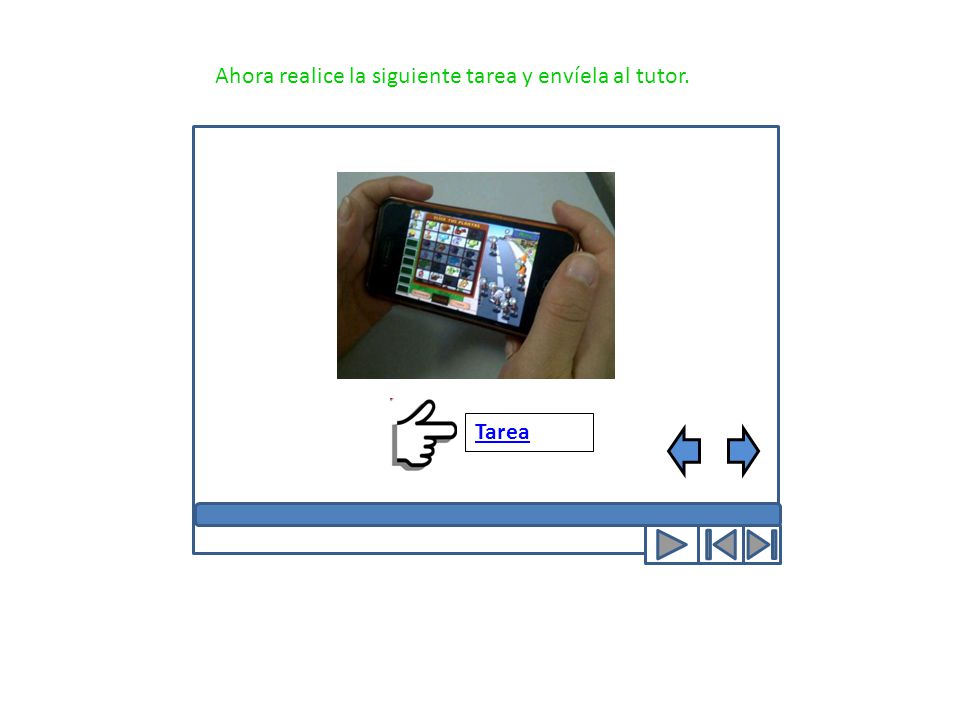 Audio 16 Ahora realice la siguiente tarea y envíela al tutor. Ahora realice la siguiente tarea y envíela al tutor.