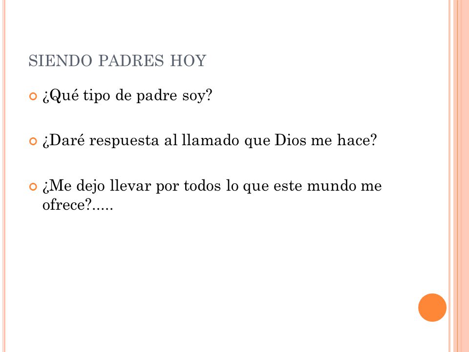 siendo padres hoy ¿Qué tipo de padre soy
