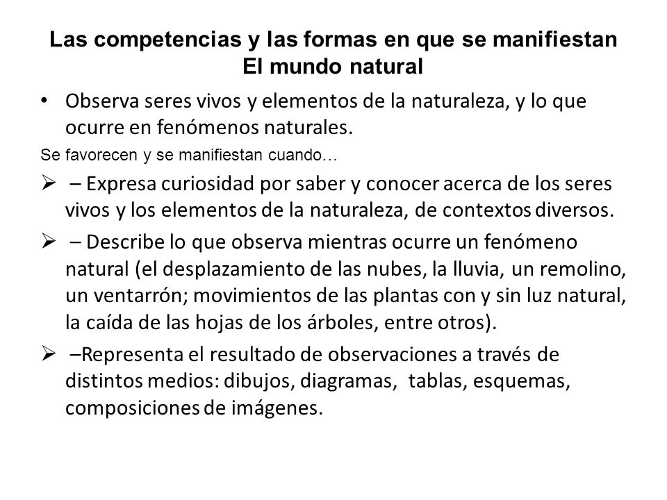 Las competencias y las formas en que se manifiestan El mundo natural