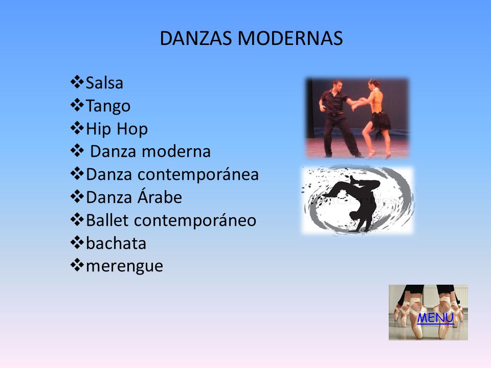 DANZAS MODERNAS Salsa Tango Hip Hop Danza moderna Danza contemporánea