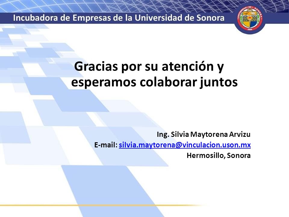 Gracias por su atención y esperamos colaborar juntos