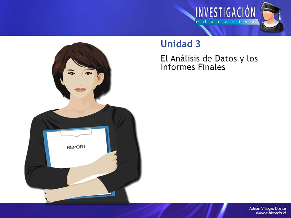 Unidad 3 El Análisis de Datos y los Informes Finales