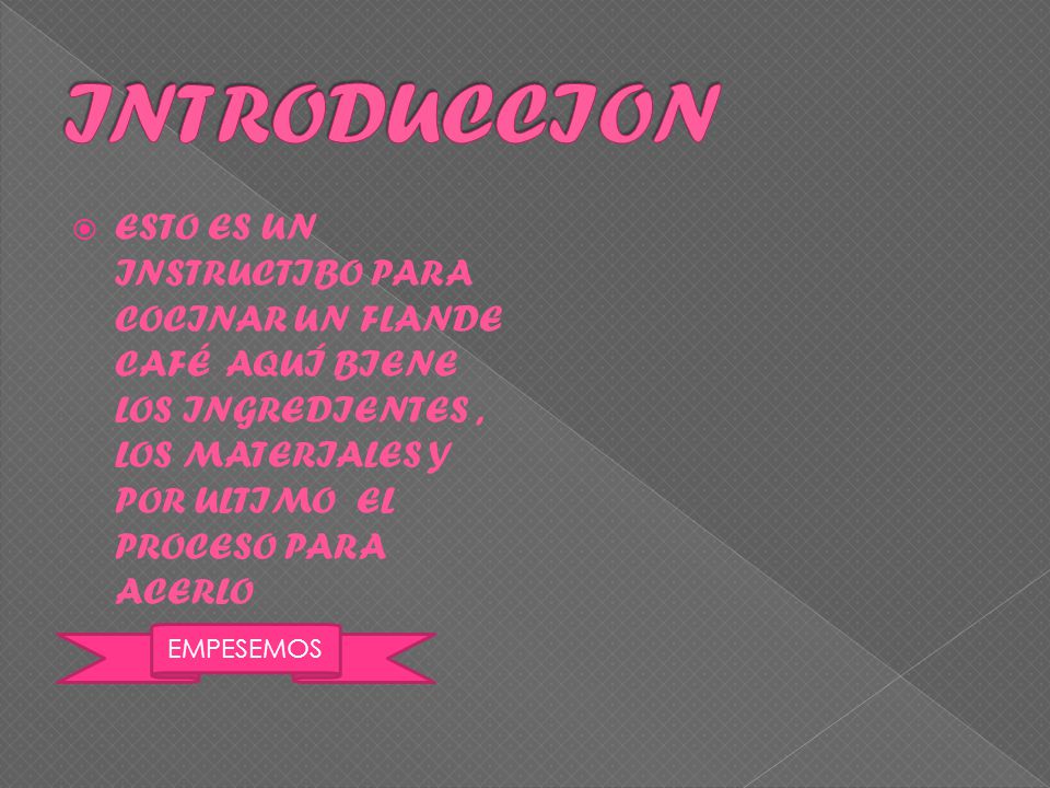 INTRODUCCION ESTO ES UN INSTRUCTIBO PARA COCINAR UN FLANDE CAFÉ AQUÍ BIENE LOS INGREDIENTES , LOS MATERIALES Y POR ULTIMO EL PROCESO PARA ACERLO.