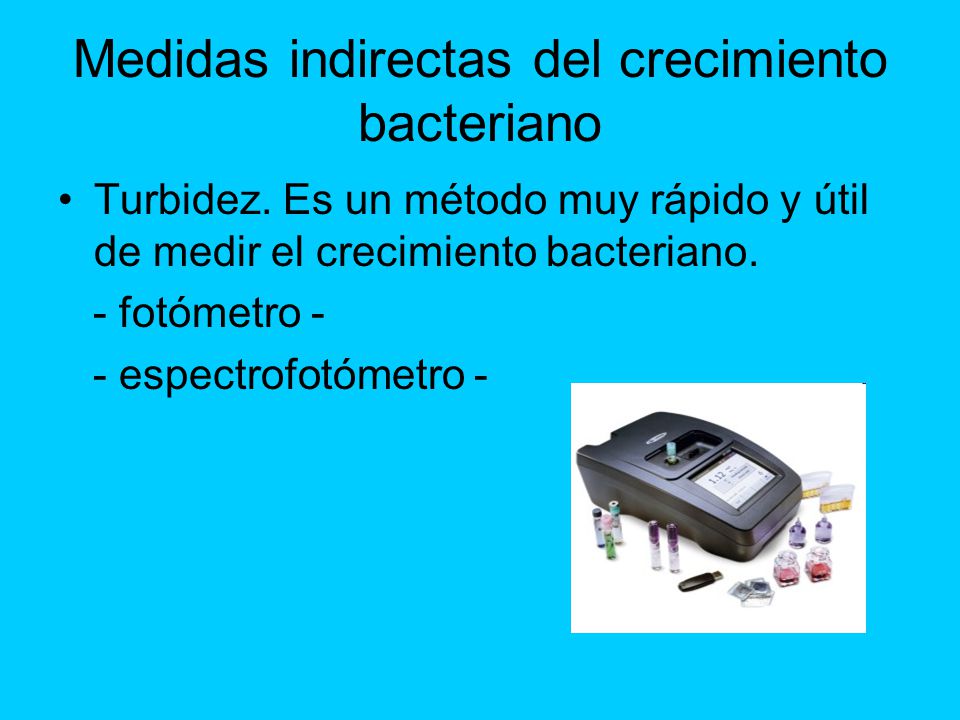Medidas indirectas del crecimiento bacteriano