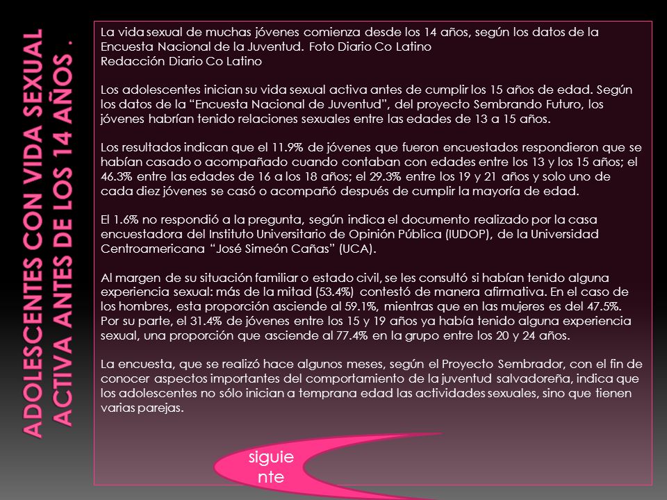 Adolescentes con vida sexual activa antes de los 14 años .