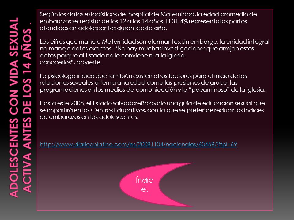 Adolescentes con vida sexual activa antes de los 14 años .