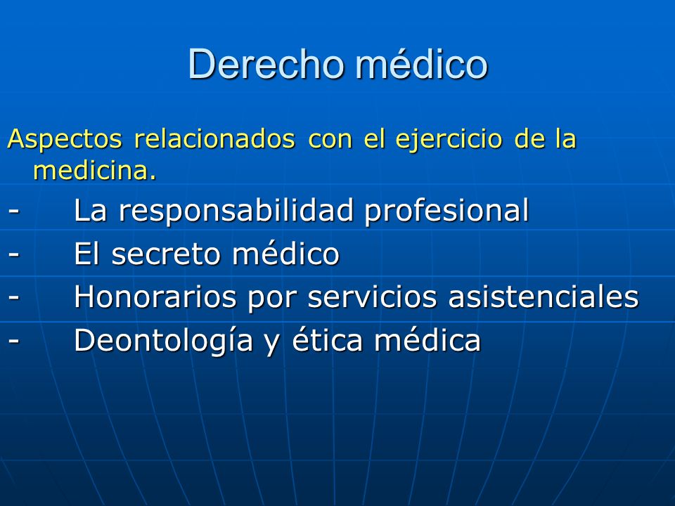 Derecho médico - La responsabilidad profesional - El secreto médico