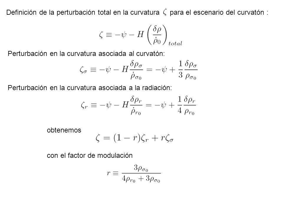 Definición de la perturbación total en la curvatura para el escenario del curvatón :