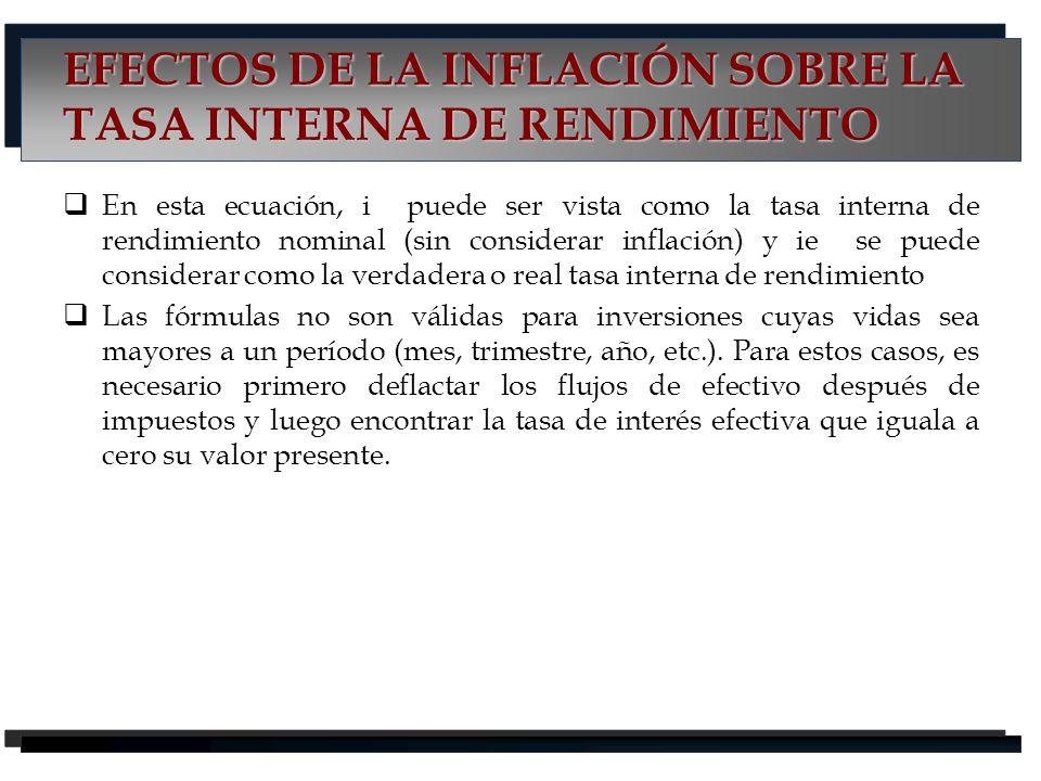 EFECTOS DE LA INFLACIÓN SOBRE LA TASA INTERNA DE RENDIMIENTO