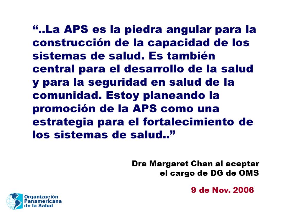 Dra Margaret Chan al aceptar el cargo de DG de OMS