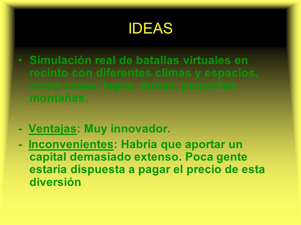IDEAS Simulación real de batallas virtuales en recinto con diferentes climas y espacios, como casas, lagos, dunas, pequeñas montañas.