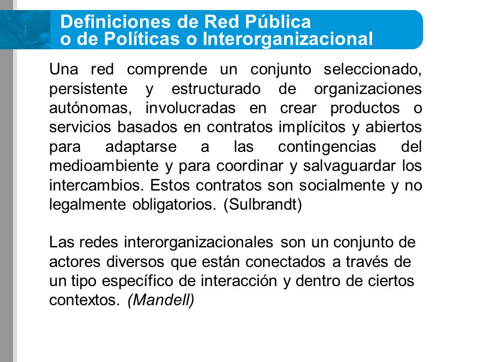 Definiciones de Red Pública o de Políticas o Interorganizacional