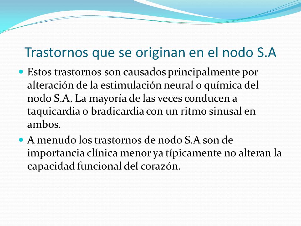 Trastornos que se originan en el nodo S.A