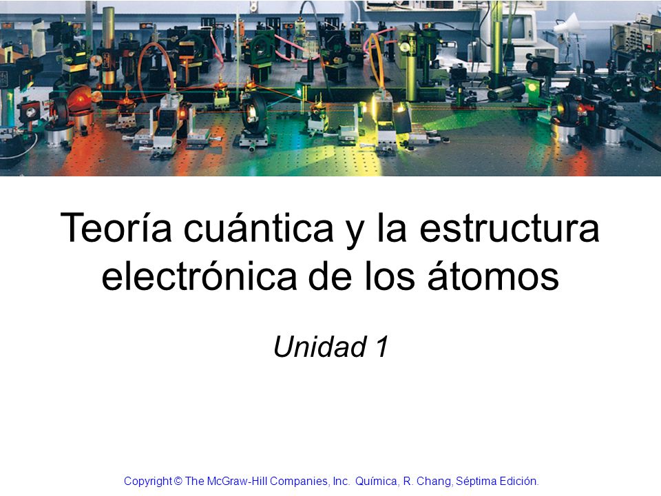 Teoría cuántica y la estructura electrónica de los átomos
