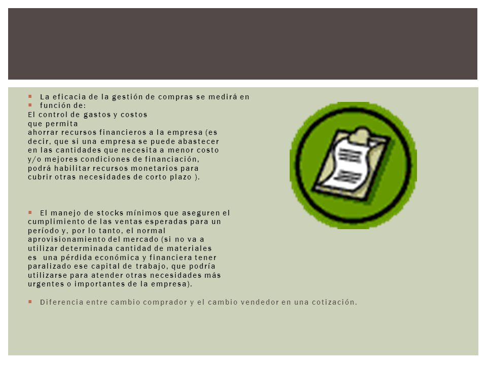La eficacia de la gestión de compras se medirá en