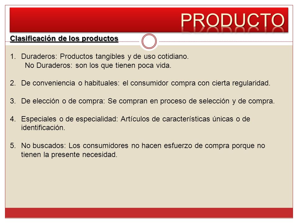 PRODUCTO Clasificación de los productos