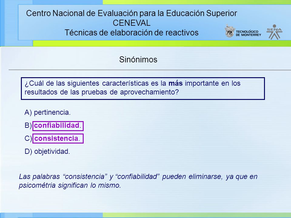 Sinónimos ¿Cuál de las siguientes características es la más importante en los resultados de las pruebas de aprovechamiento