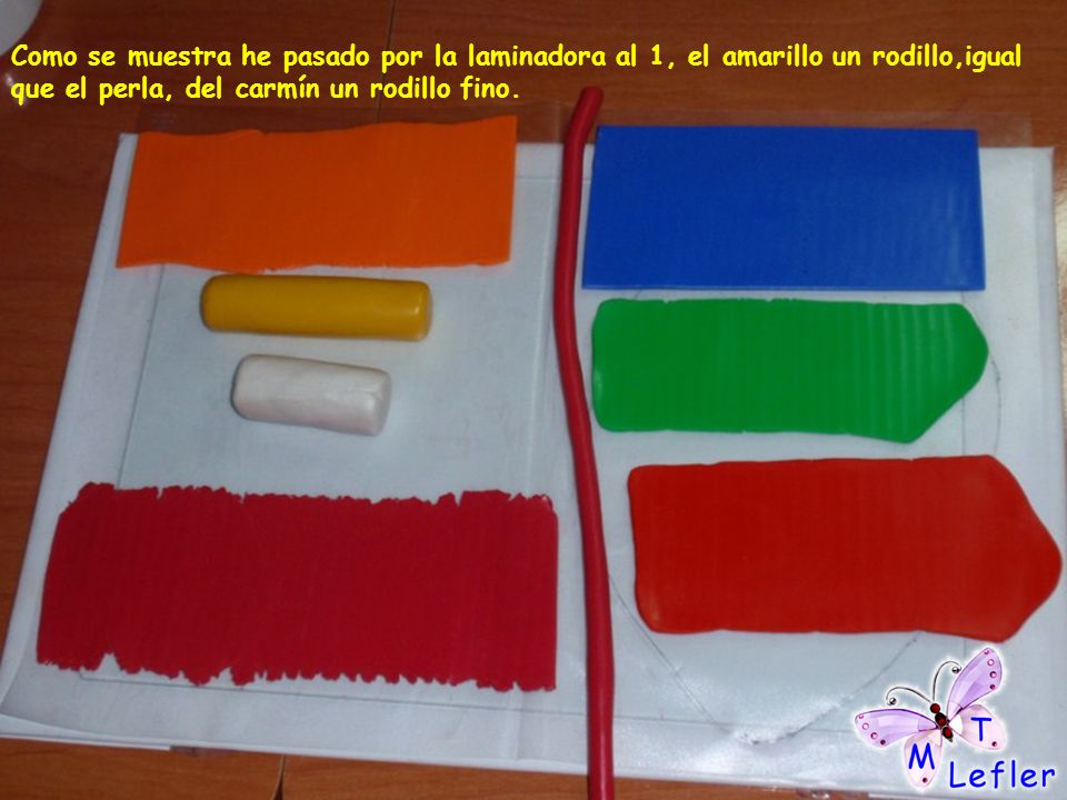 Como se muestra he pasado por la laminadora al 1, el amarillo un rodillo,igual que el perla, del carmín un rodillo fino.