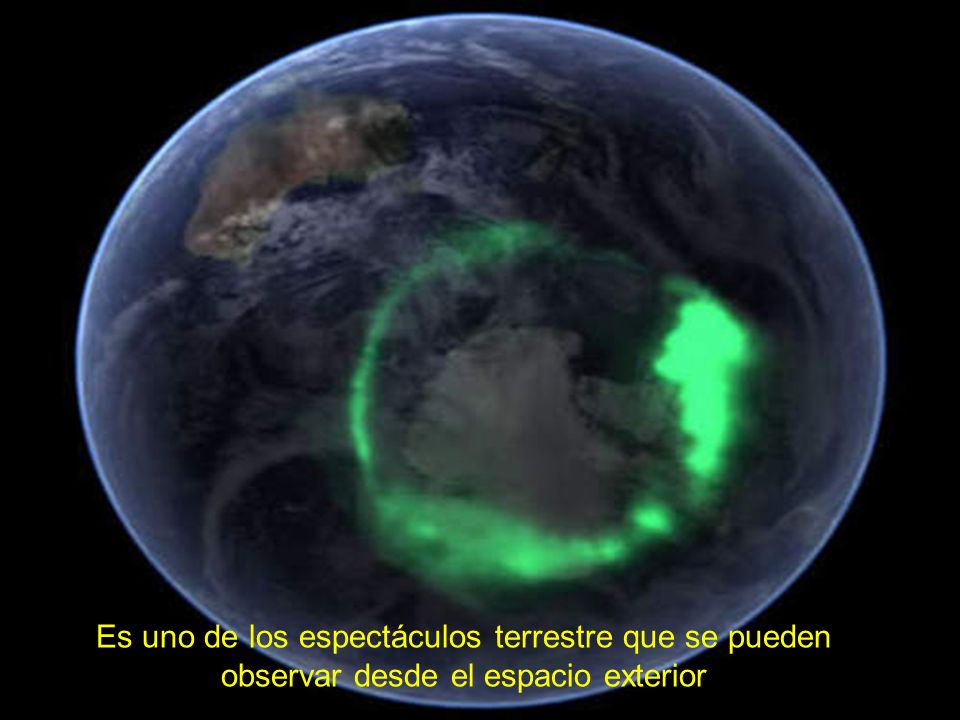 Es uno de los espectáculos terrestre que se pueden observar desde el espacio exterior